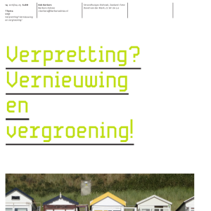 Verpretting? Vernieuwing en vergroening!